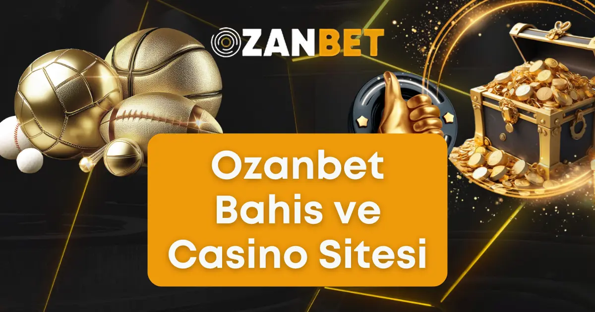 ozanbet bahis ve casino sitesi